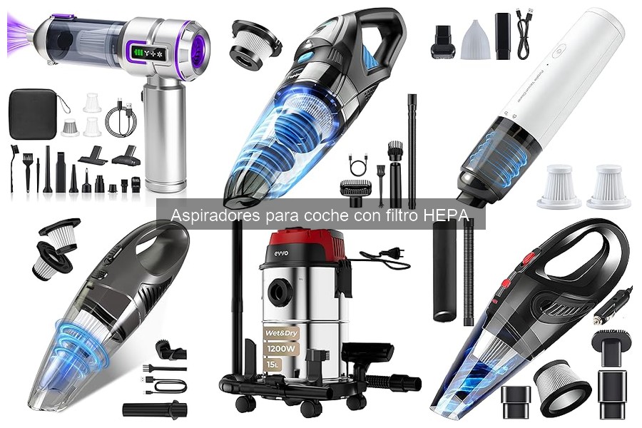 Comparativa de Aspiradores de Coche: HEPA vs Sin HEPA