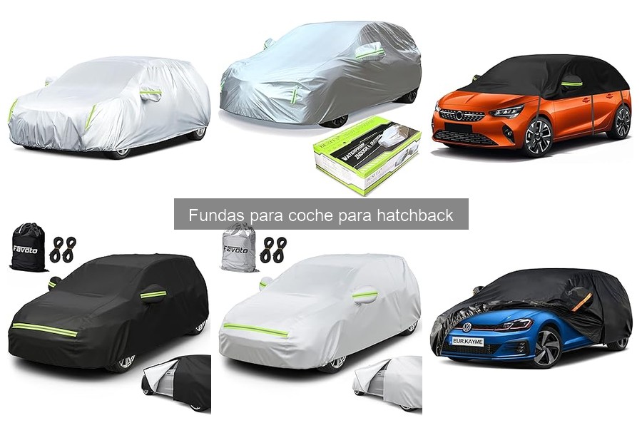 Fundas para coche hatchback: protección ideal en invierno