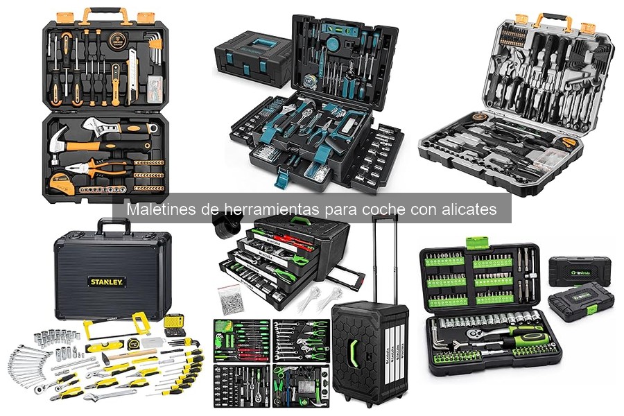 Los alicates esenciales en maletines de herramientas para coche