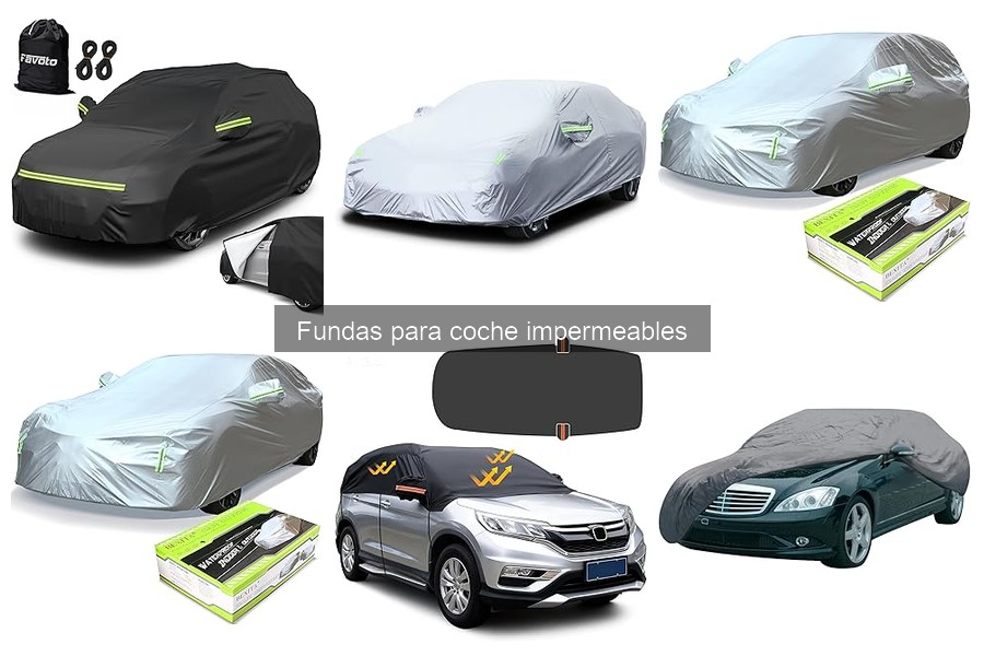 Tipos de fundas impermeables para coches: guía completa