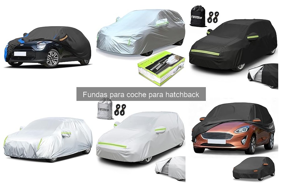 Tipos de fundas para coche hatchback y sus ventajas